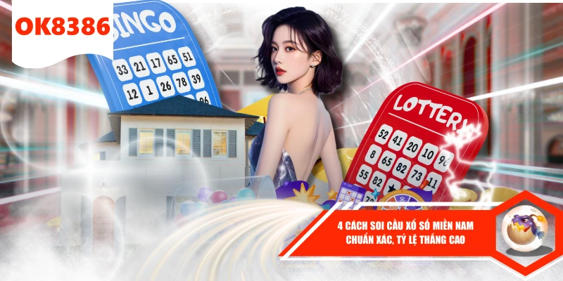 4 cách soi cầu miền nam ở ok8386